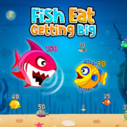 Fish eat Grow big