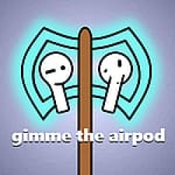 Gimme the Airpod